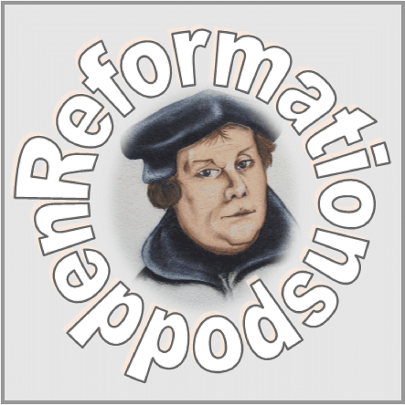 Reformationspodden avsnitt 8